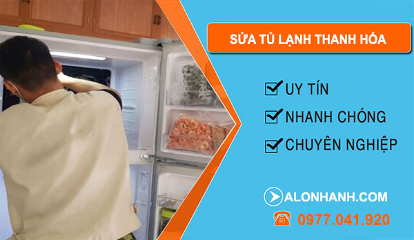sửa tủ lạnh Thanh Hóa