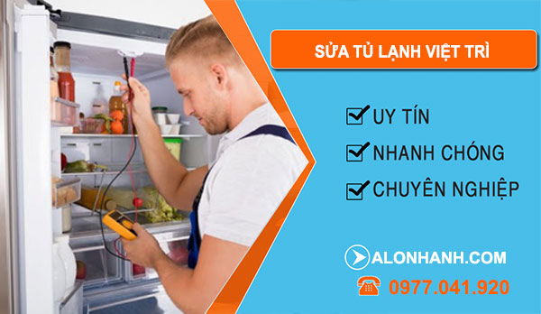 Sửa Tủ Lạnh Việt Trì