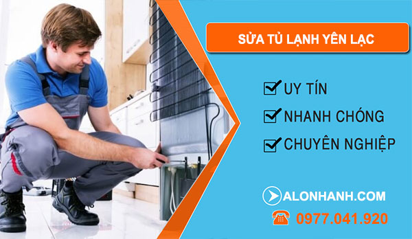 Sửa Tủ Lạnh Yên Lạc