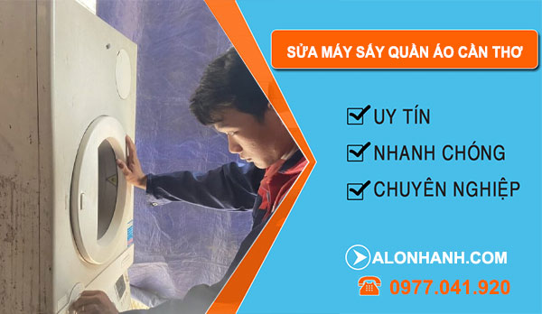 Thợ Sửa Máy Sấy Quần Áo Cần Thơ