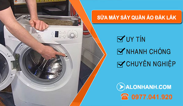 Thợ Sửa Máy Sấy Quần Áo Đắk Lắk