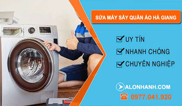 Thợ Sửa Máy Sấy Quần Áo Hà Giang