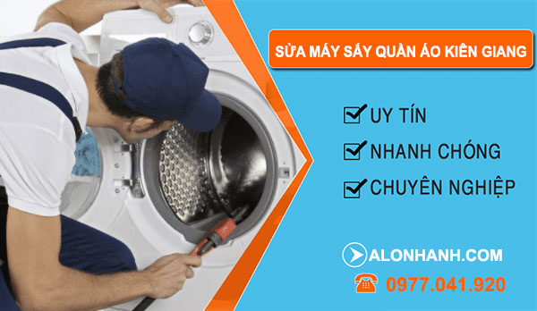 Thợ Sửa Máy Sấy Quần Áo Kiên Giang