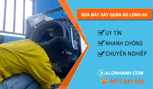 Thợ Sửa Máy Sấy Quần Áo Long An