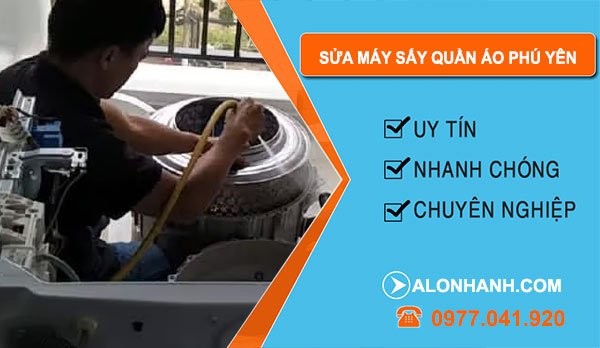 Thợ Sửa Máy Sấy Quần Áo Phú Yên