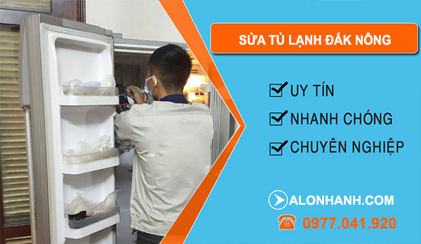 thợ Sửa Tủ Lạnh Đắk Nông