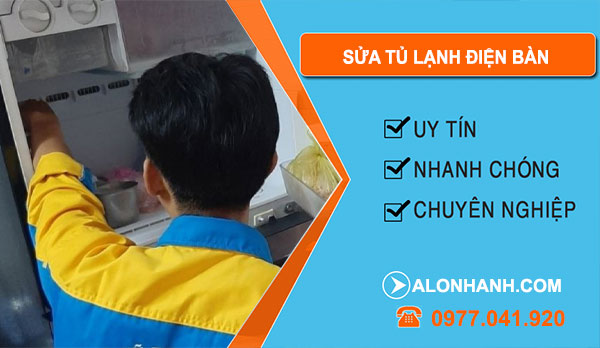 Thợ Sửa Tủ Lạnh Điện Bàn