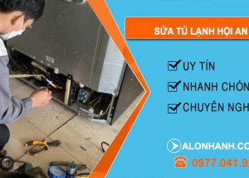 Thợ Sửa Tủ Lạnh Hội An