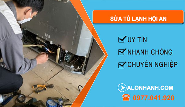 Thợ Sửa Tủ Lạnh Hội An