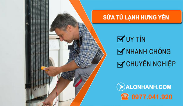 Thợ Sửa Tủ Lạnh Hưng Yên