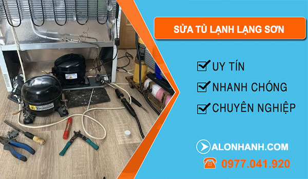 Thợ Sửa Tủ Lạnh Lạng Sơn