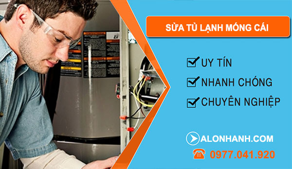 Thợ Sửa Tủ Lạnh Móng Cái