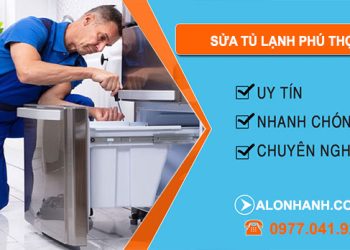 Thợ Sửa Tủ Lạnh Phú Thọ