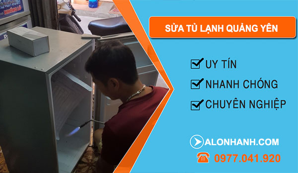 Thợ Sửa Tủ Lạnh Quảng Yên