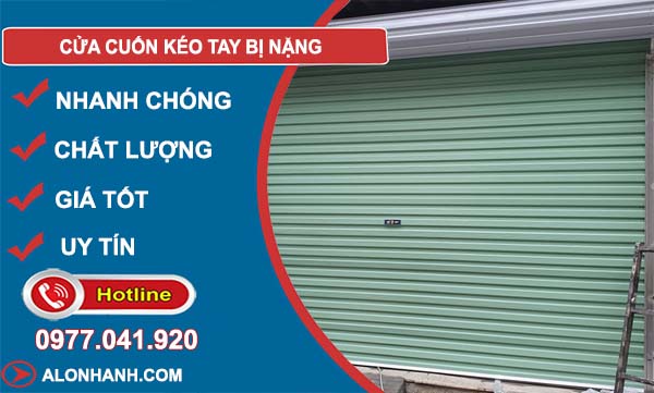 cửa cuốn kéo tay bị nặng