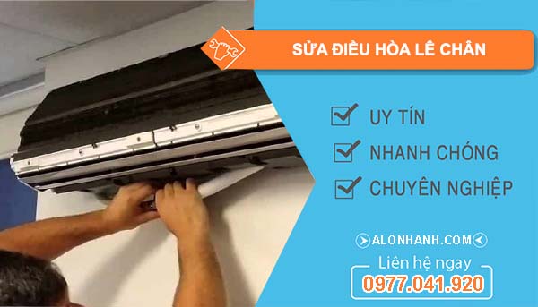 dịch vụ sửa điều hòa lê chân