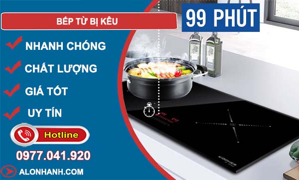 khắc phục bếp từ bị kêu