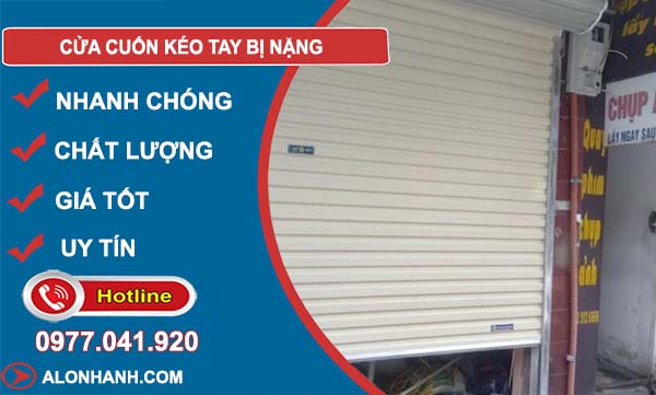 khắc phục cửa cuốn kéo tay bị nặng