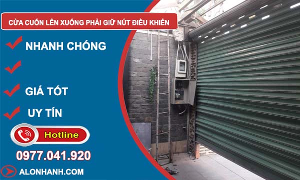 khắc phục cửa cuốn lên xuống phải giữ nút điều khiển