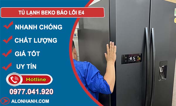 khắc phục tủ lạnh beko báo lỗi e4