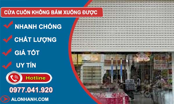 nguyên nhân cửa cuốn không bấm xuống được