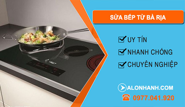 Sửa Bếp Từ Bà Rịa