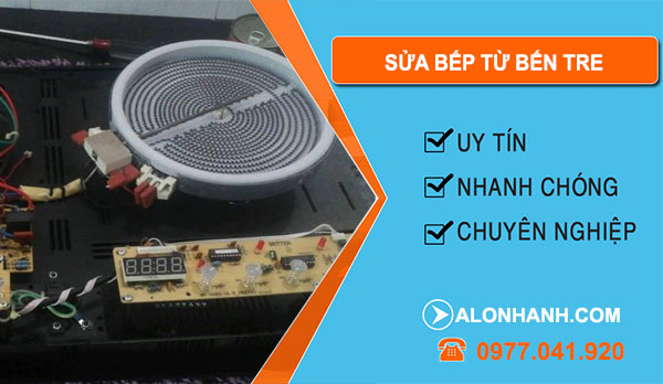 Sửa Bếp Từ Bến Tre