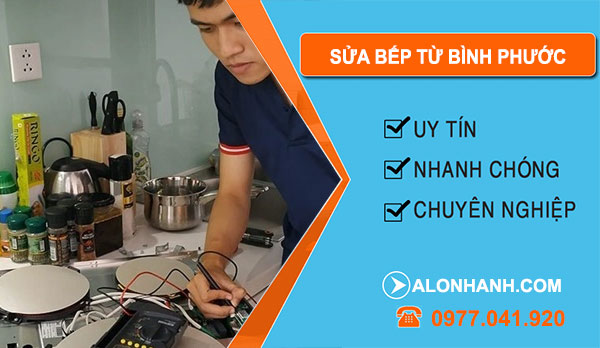 Sửa Bếp Từ Bình Phước