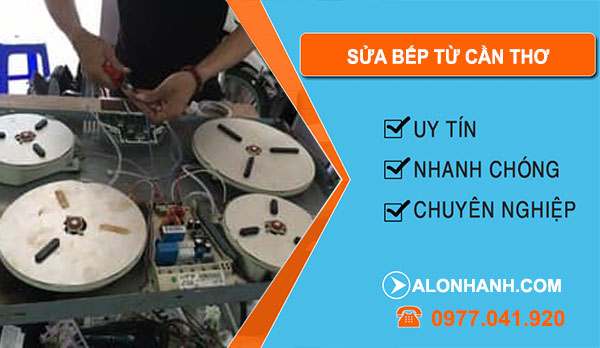 Sửa Bếp Từ Cần Thơ