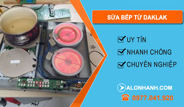 Sửa Bếp Từ DakLak