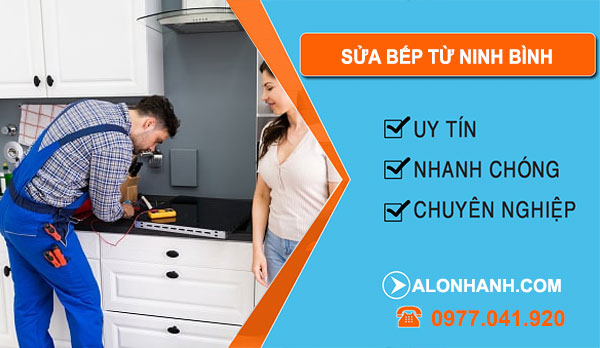 Sửa Bếp Từ Ninh Bình