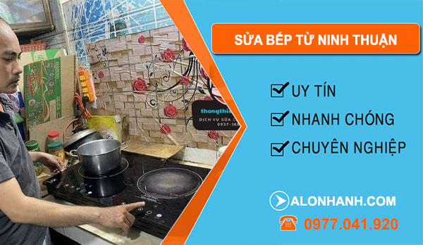 Sửa Bếp Từ Ninh Thuận