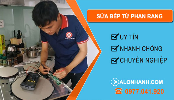 Sửa Bếp Từ Phan Rang