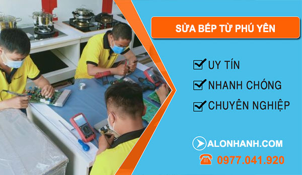 Sửa Bếp Từ Phú Yên