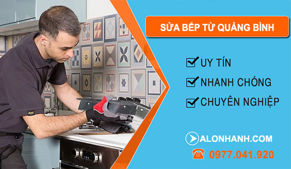 Sửa Bếp Từ Quảng Bình