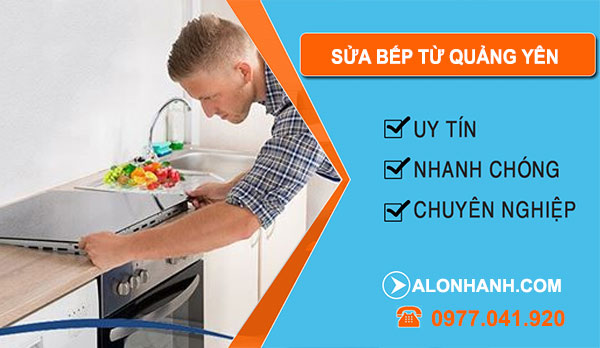 Sửa Bếp Từ Quảng Yên