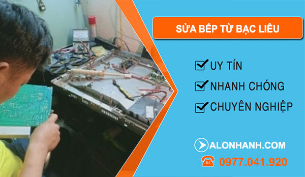 Sửa Bếp Từ Tại Bạc Liêu