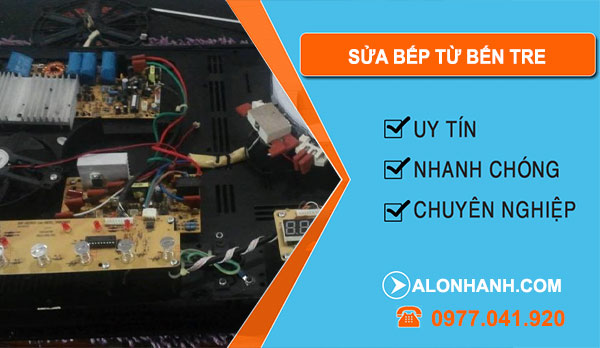 Sửa Bếp Từ Tại Bến Tre 