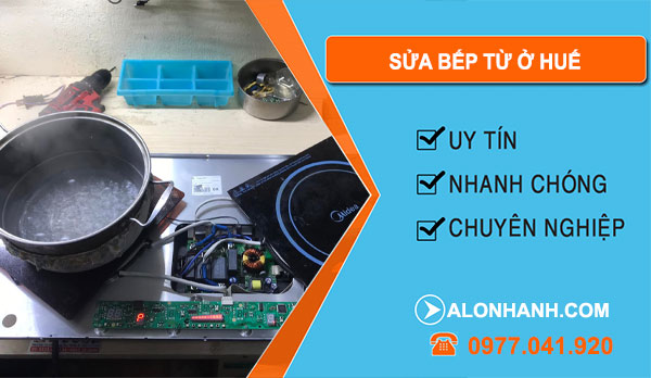 Sửa Bếp Từ Tại Huế
