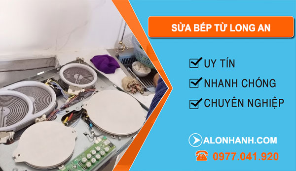 Sửa Bếp Từ Tại Long An