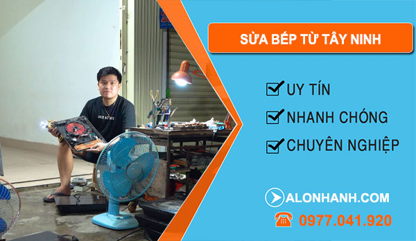 Sửa Bếp Từ tại Tây Ninh