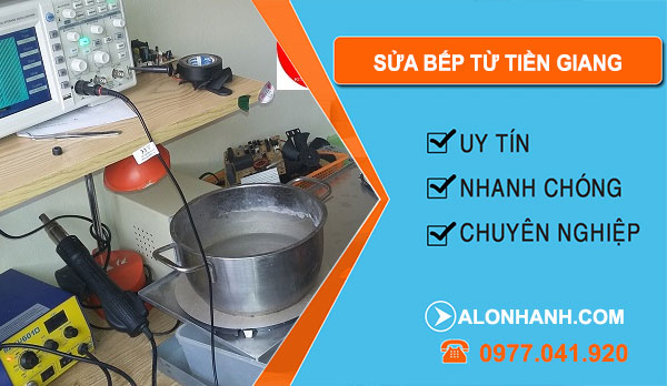Sửa Bếp Từ Tại Tiền Giang