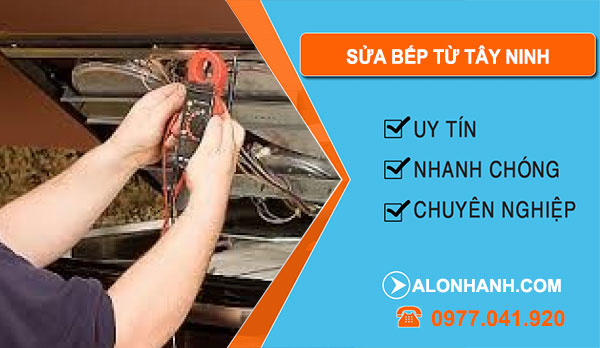 Sửa Bếp Từ Tây Ninh