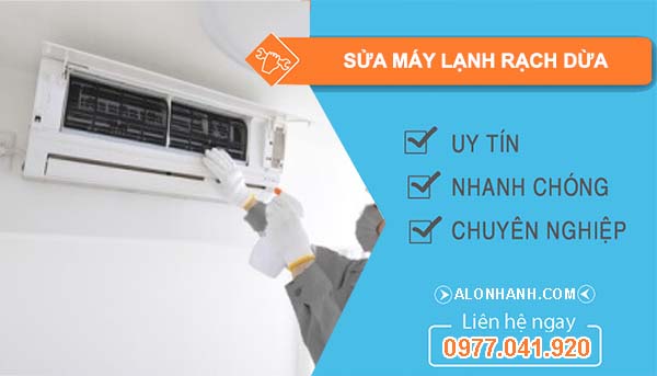 sửa máy lạnh rạch dừa