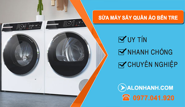 Sửa Máy Sấy Quần Áo Bến Tre