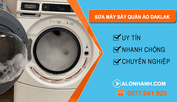 Sửa Máy Sấy Quần Áo DakLak