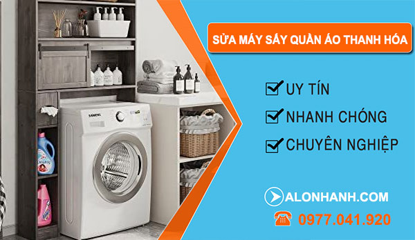Sửa Máy Sấy Quần Áo tại Thanh Hóa