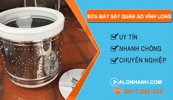 Sửa Máy Sấy Quần Áo tại Vĩnh Long