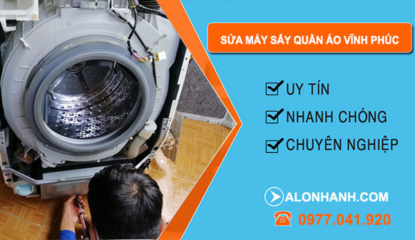 Sửa Máy Sấy Quần Áo Tại Vĩnh Phúc