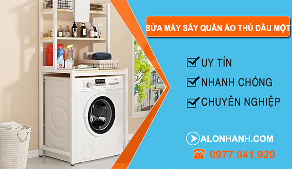 Sửa Máy Sấy Quần Áo Thủ Dầu Một